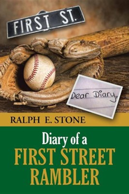 Diary of a First Street Rambler  -     By: Ralph E. Stone
