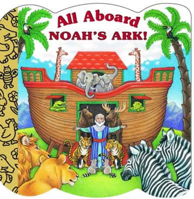All Aboard Noah's Ark  -     By: Mary Josephs
