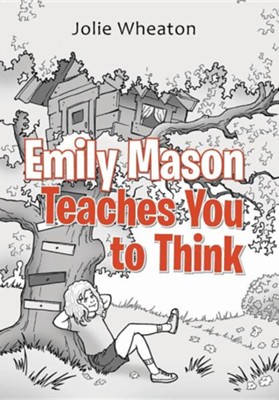 Emily Mason Teaches You to Think  -     By: Jolie Wheaton
