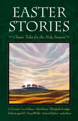 Easter Stories: Classic Tales for the Holy Season  -     By: C.S. Lewis
