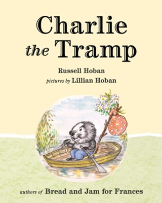 Charlie the Tramp  -     By: Russell Hoban
