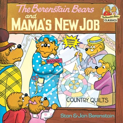 The Berenstain Bears and Mama's New Job  -     By: Stan Berenstain, Jan Berenstain
    Illustrated By: Jan Berenstain
