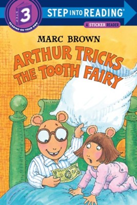 Arthur Tricks the Tooth Fairy  -     By: Marc Tolon Brown
