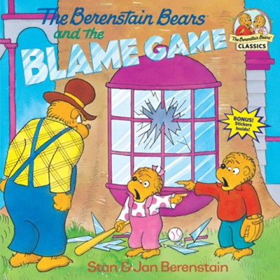 The Berenstain Bears and the Blame Game  -     By: Stan Berenstain, Jan Berenstain
