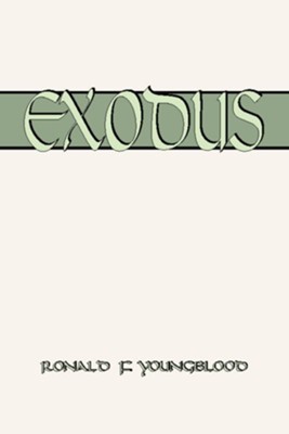 Exodus  -     By: Ronald Youngblood
