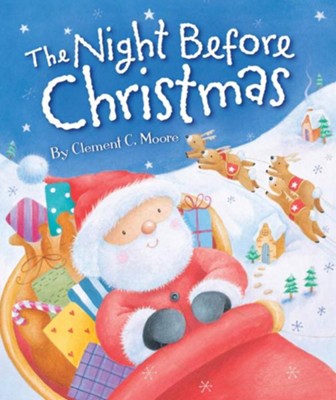 The Night Before Christmas: Clement C. Moore Illustrated By: Janet ...