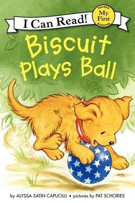 Biscuit Plays Ball  -     By: Alyssa Satin Capucilli
    Illustrated By: Pat Schories
