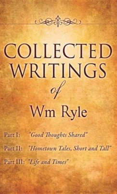 Collected Writings of Wm Ryle  -     By: Wm Ryle
