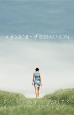 A Journey of Redemption  -     By: Pauline Jones
