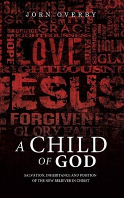 A Child of God  -     By: Jorn Overby

