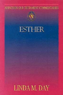 Esther: Abingdon Old Testament Commentaries   -     By: Linda M. Day
