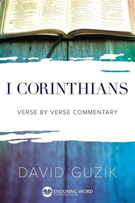 1st Corinthians  -     By: David Guzik
