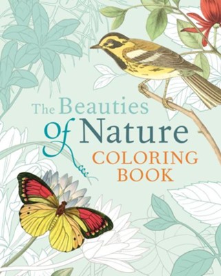 The Beauties of Nature Coloring Book: Coloring Flowers, Birds, Butterflies, & Wildlife  -     By: Pierre-Joseph Redoute, John James Audubon
