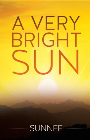 A Very Bright Sun: 9781625097583 - Christianbook.com