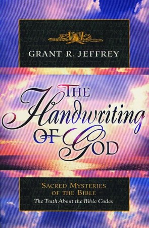 The Handwriting Of God: Sacred Mysteries Of The Bible: Grant R. Jeffrey ...