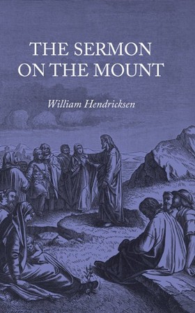 The Sermon on the Mount: William Hendriksen: 9781725265585 ...