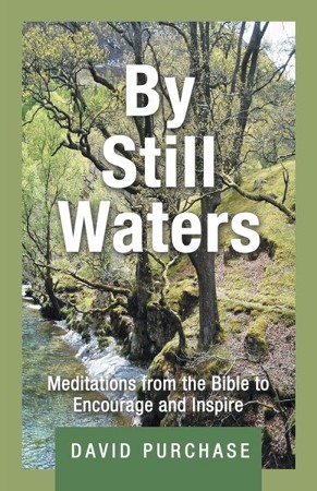 By Still Waters: Meditations from the Bible to Encourage and Inspire ...