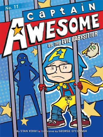 Captain Awesome, Soccer Star, Book by Stan Kirby, George O'Connor, Official Publisher Page