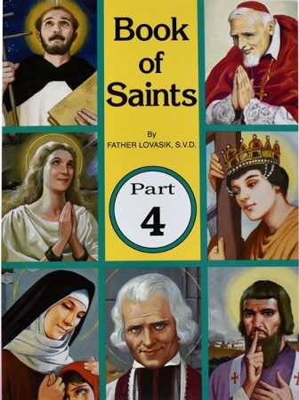 Book of Saints, Part 4: Lawrence G. Lovasik: 9780899423081 ...