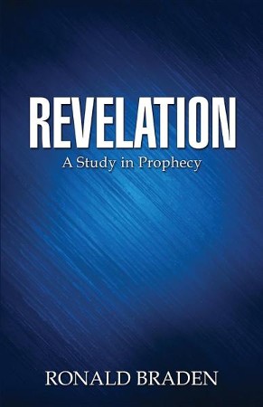 Revelation: Ronald Braden: 9781498442749 - Christianbook.com