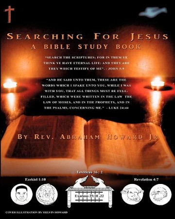 Searching for Jesus: Rev. Abraham Howard Jr.: 9781609576677 ...