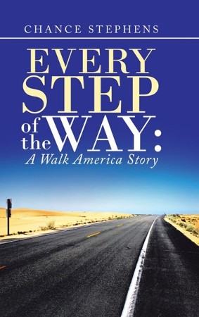 Every Step Of The Way A Walk America Story Chance Stephens Christianbook Com