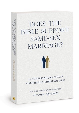 Does the Bible Support Same-Sex Marriage? 21 Conversations from a Historically Christian View Dr