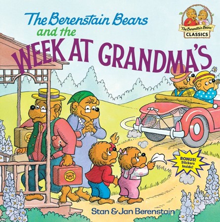 The Berenstain Bears and the Week at Grandma's: Stan Berenstain, Jan ...