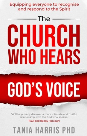 The Church Who Hears God's Voice: Equipping Everyone to Recognise and ...