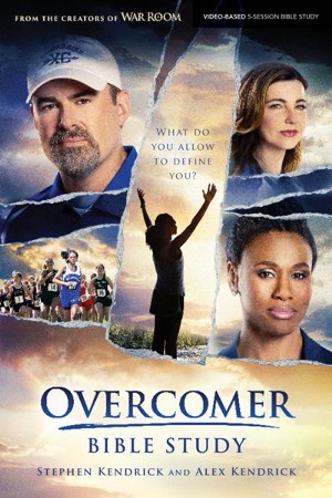 Overcomer Bible Study Workbook: Stephen Kendrick, Alex Kendrick ...