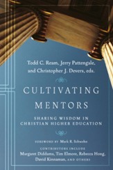 Cultivating Mentors: Sharing Wisdom in Christian Higher Education