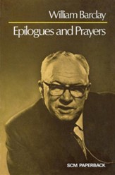 Epilogues and Prayers