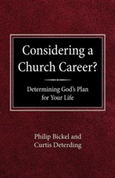 Considering a Church Career: Discovering God's Plan for Your Life