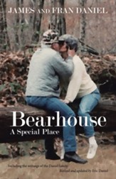 Bearhouse: A Special Place