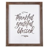 Thankful Grateful Blessed Framed Art