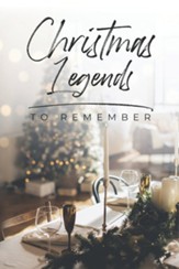 Christmas Legends to Remember