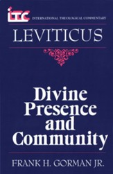 Leviticus: Divine Presence and Community (International Theological Commentary)