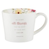 He Works All Things For the Good of Those Who Love Him Mug