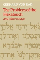 The Problem of the Hexateuch and Other Essays