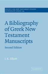 A Bibliography of Greek New Testament Manuscripts, Edition 0002Revised