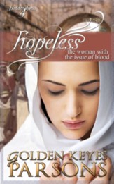 Hopeless: The Woman with the Issue of Blood