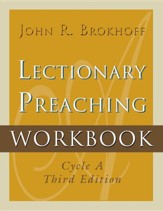 Lectionary Preaching Workbook, Cycle A, Third Edition, Edition 0003