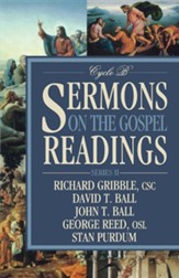 Sermons on the Gospel Readings: Series II, Cycle B