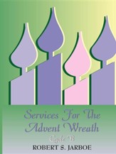 More Services For The Advent Wreath: Cycle B