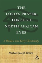 Lord's Prayer Through North African Eyes