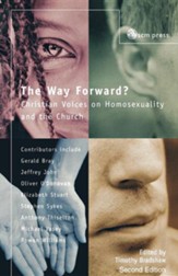 The Way Forward? Christian Voices on Homosexuality and the Church, Edition 2