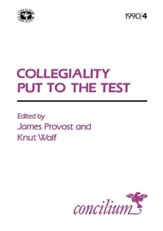 Concilium 1990/4 Collegiality Put to the Test