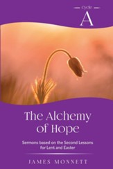 The Alchemy of Hope