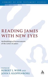 Reading James with New Eyes: Methodological Reassessments of the Letter of James