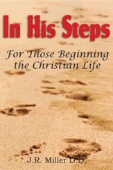 In His Steps, for Those Beginning the Christian Life